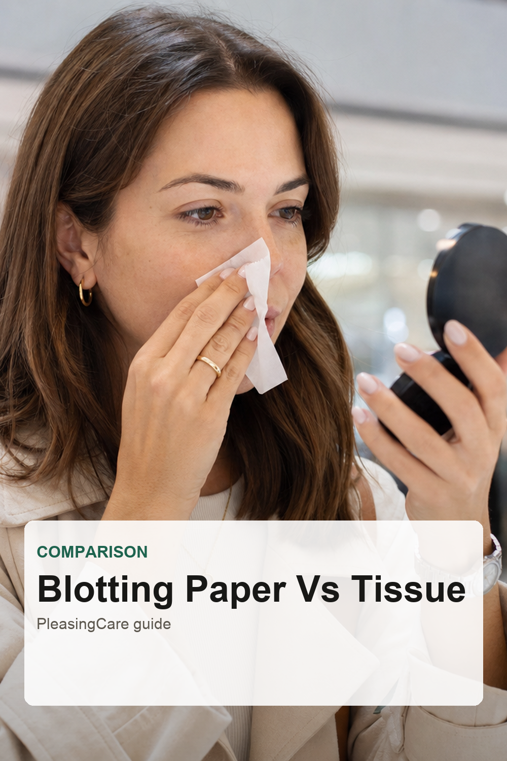 Woman comparing blotting paper and tissue for oily skin